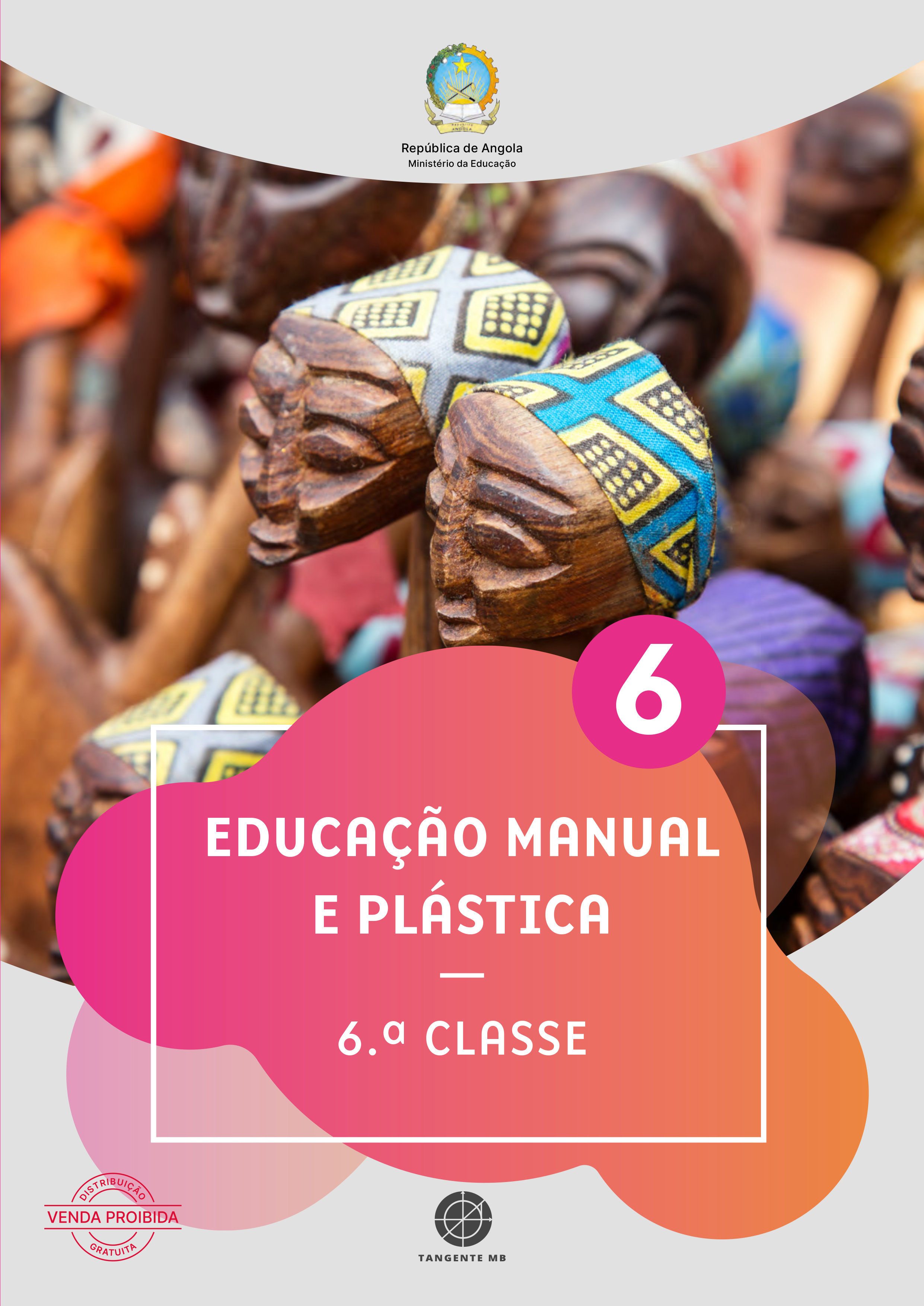Educação Manual e Plástica -6ª Classe